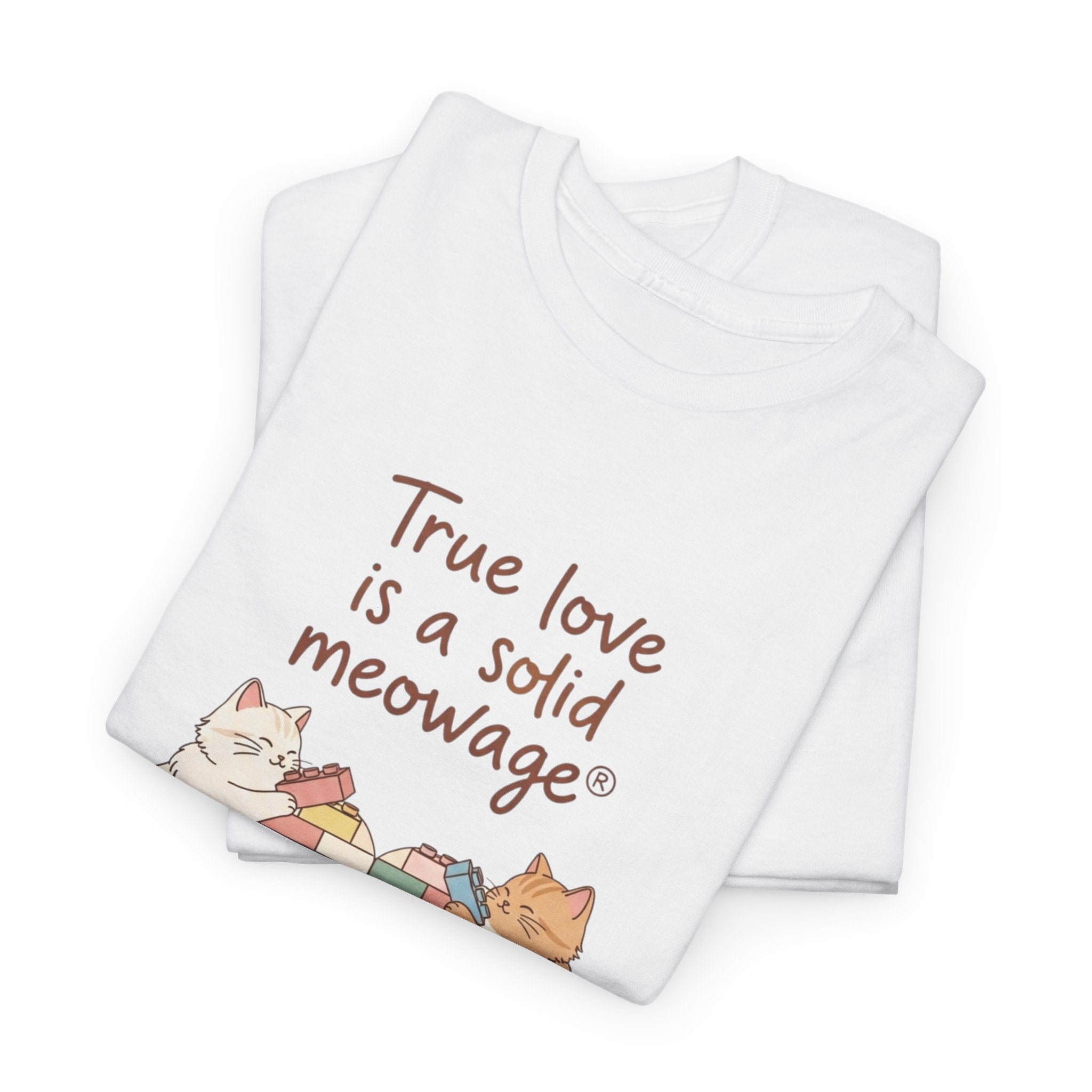 " True love is a solid meowage® " Cat Couple Graphic Tee