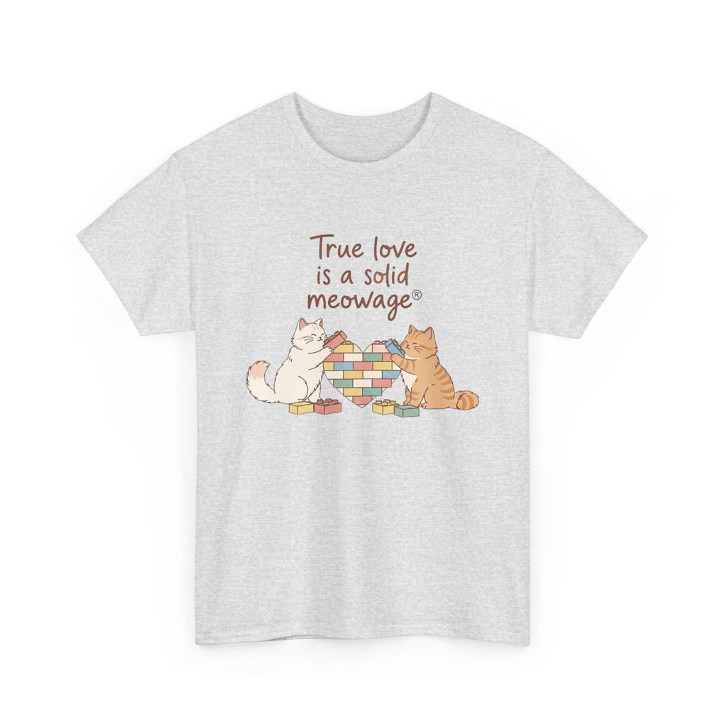 " True love is a solid meowage® " Cat Couple Graphic Tee