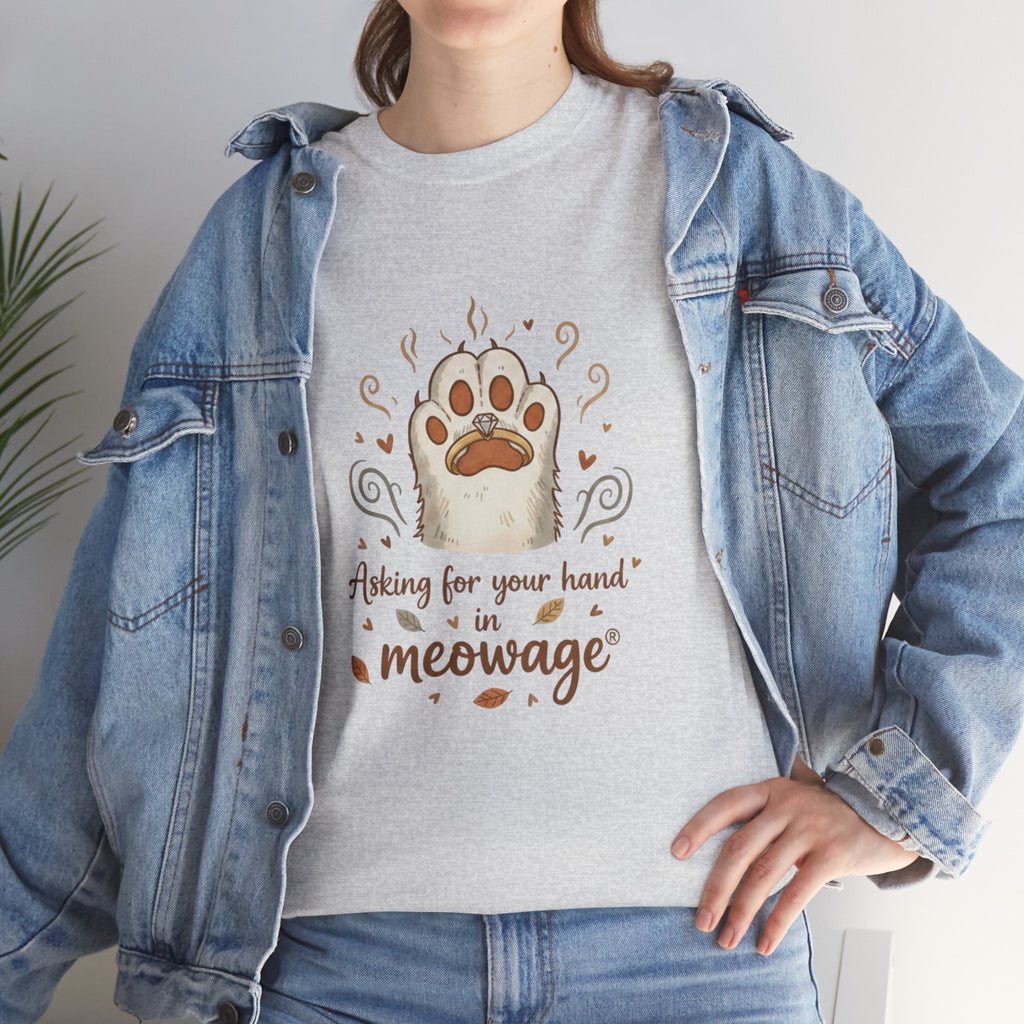 "Asking for your hand in meowage®" Graphic Tee