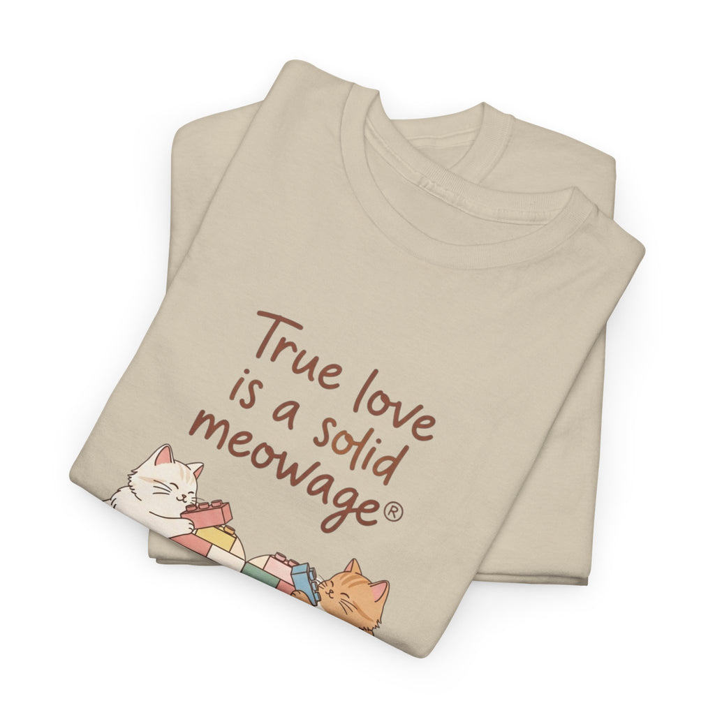 " True love is a solid meowage® " Cat Couple Graphic Tee