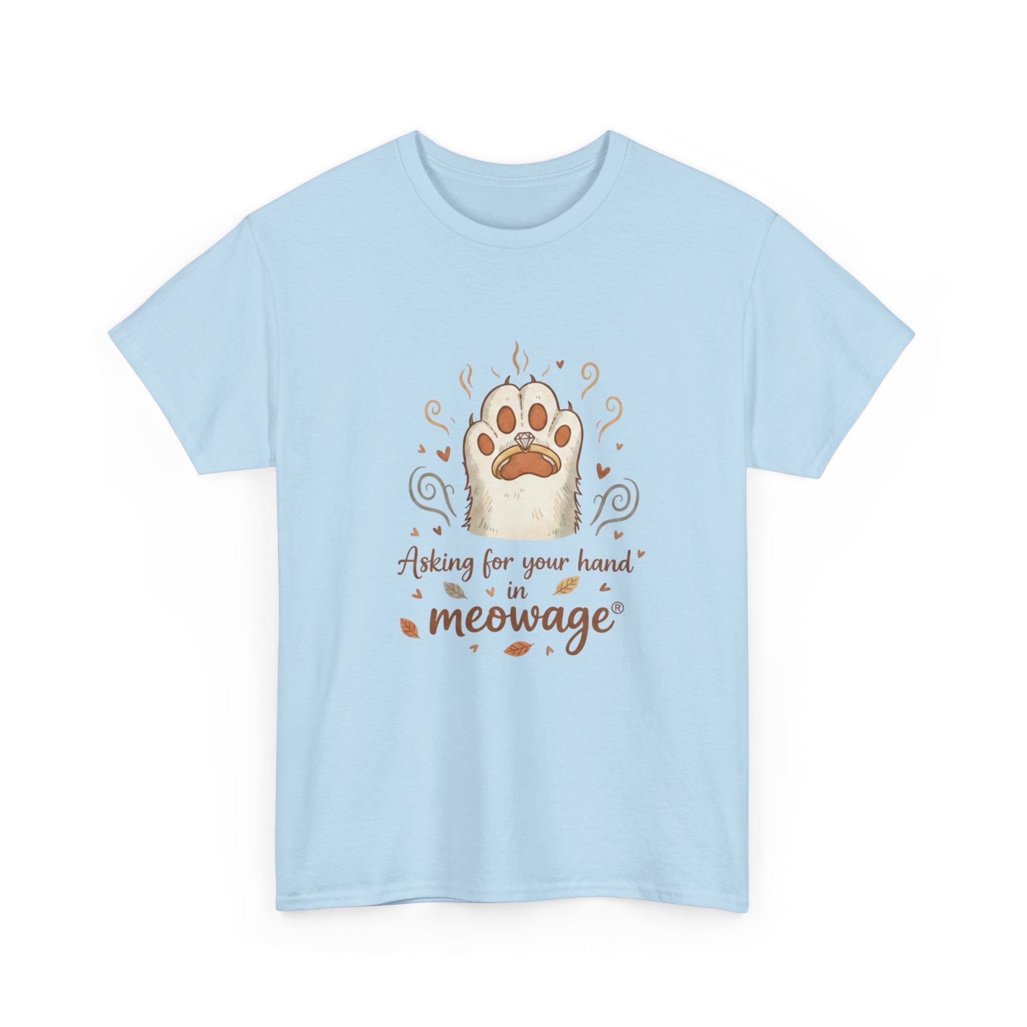 "Asking for your hand in meowage®" Graphic Tee
