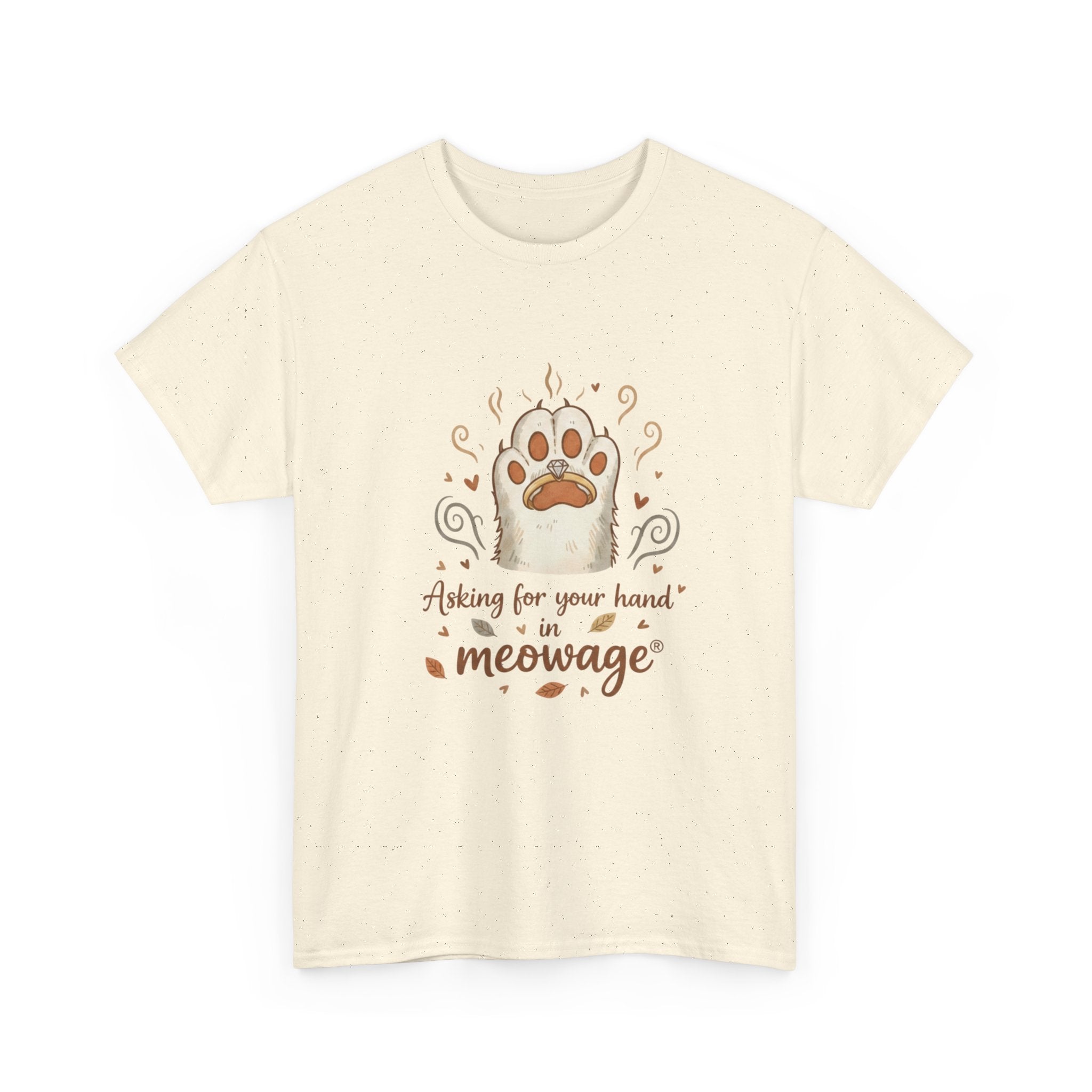 "Asking for your hand in meowage®" Graphic Tee