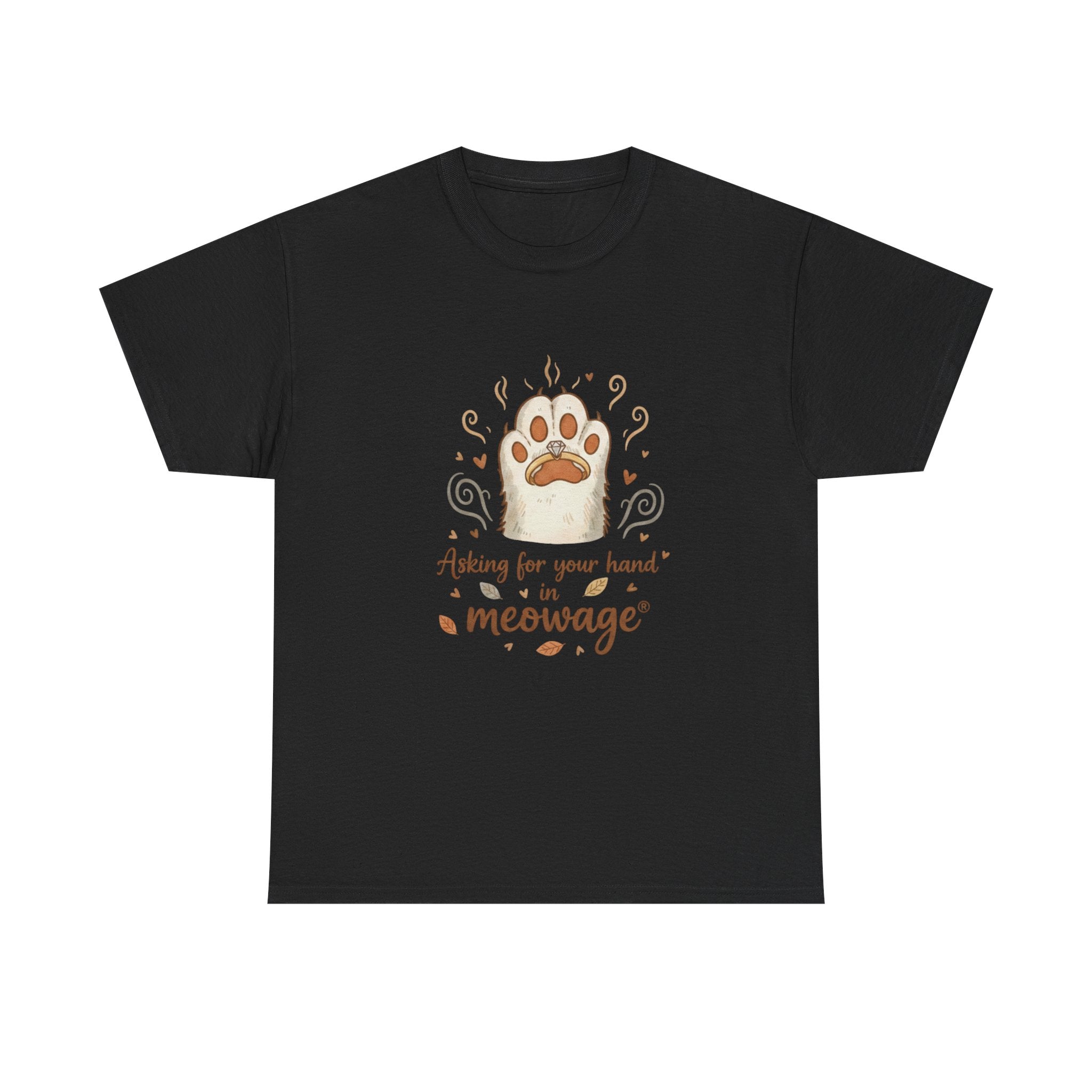 "Asking for your hand in meowage®" Graphic Tee