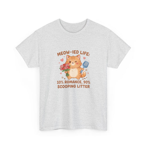 "Meow-ied Life: 10% Romance, 90% Scooping Litter" Cat Graphic Tee