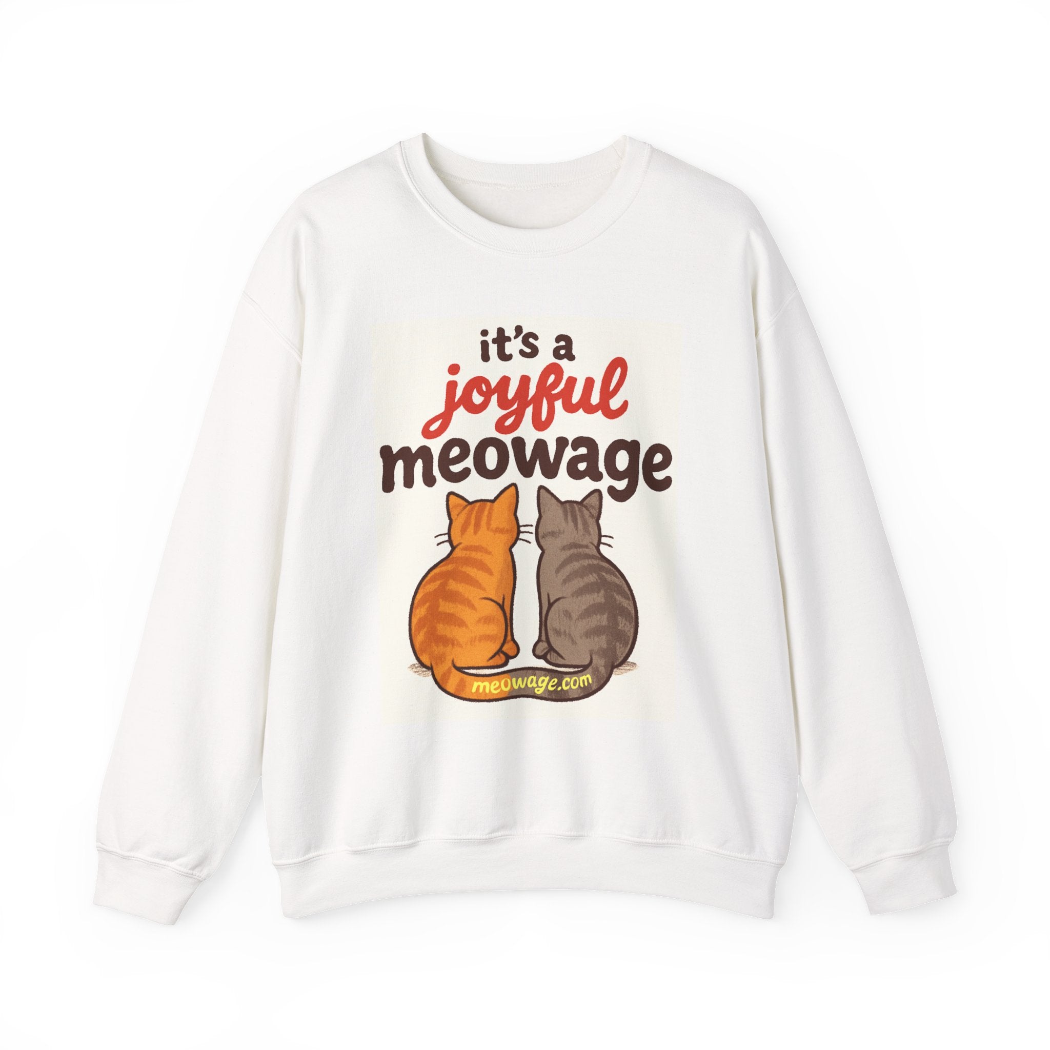 Joyful Meowage Sweatshirt — Cute Cats "It's a Joyful Meowage" Crewneck