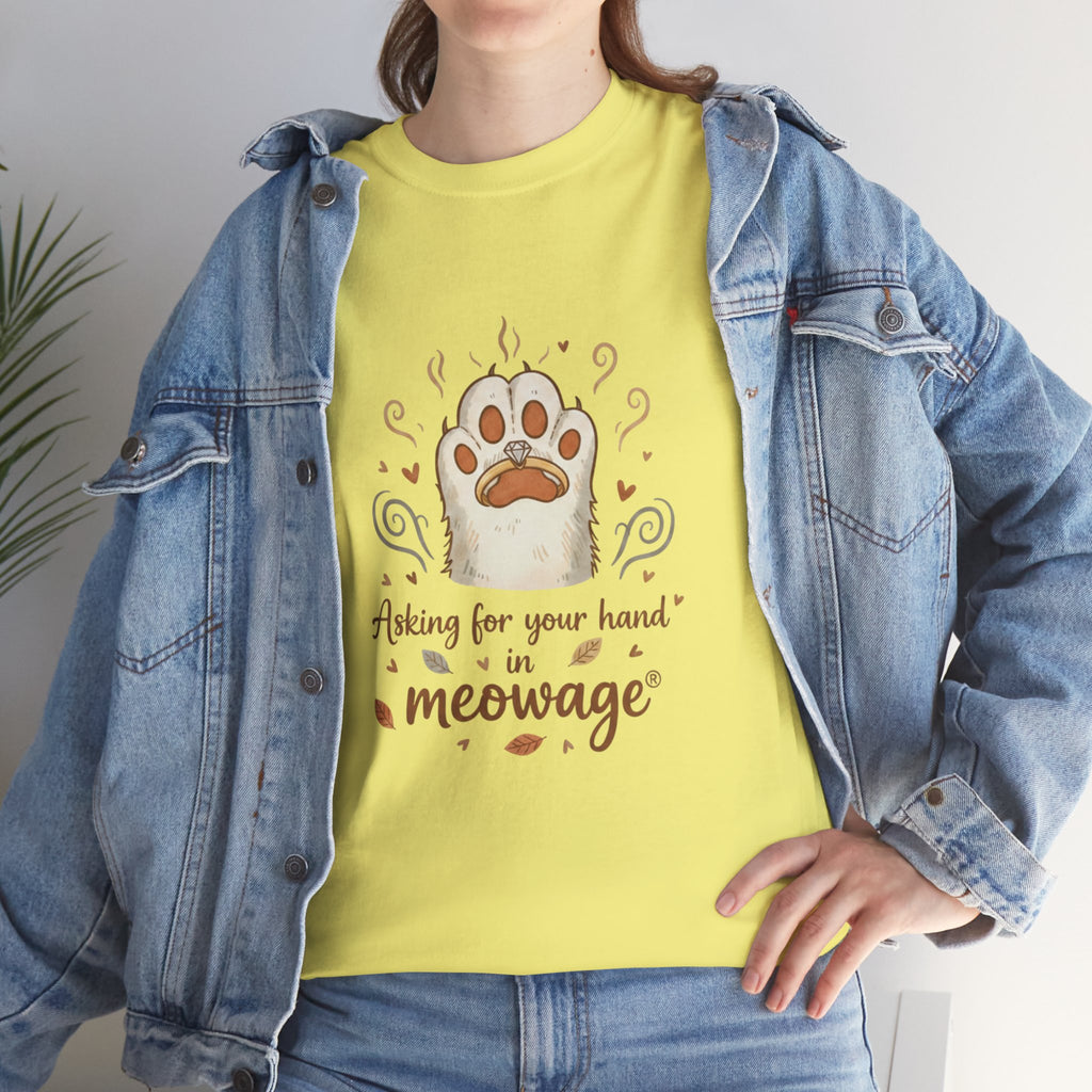 "Asking for your hand in meowage®" Graphic Tee