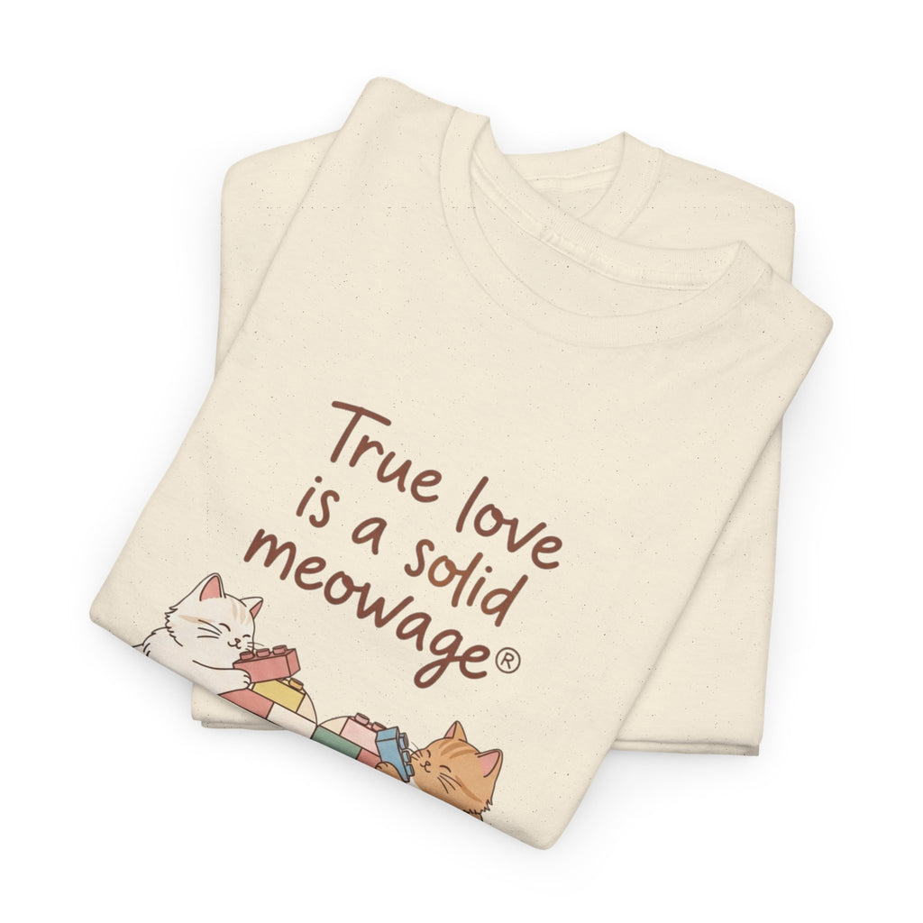 " True love is a solid meowage® " Cat Couple Graphic Tee