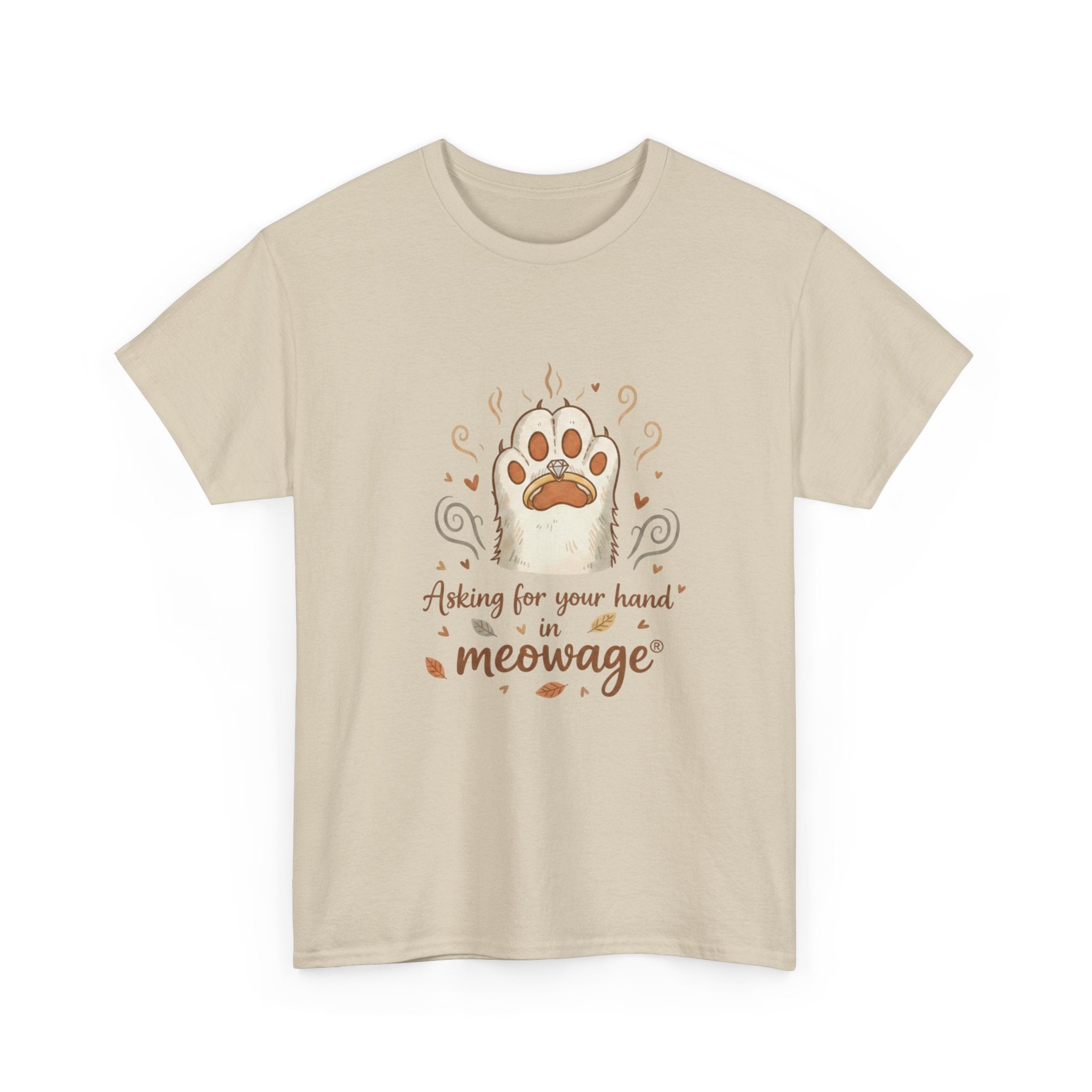 "Asking for your hand in meowage®" Graphic Tee